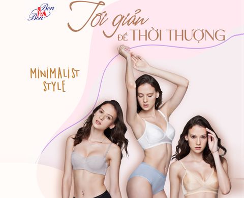 MINIMALIST STYLE - TỐI GIẢN ĐỂ THỜI THƯỢNG