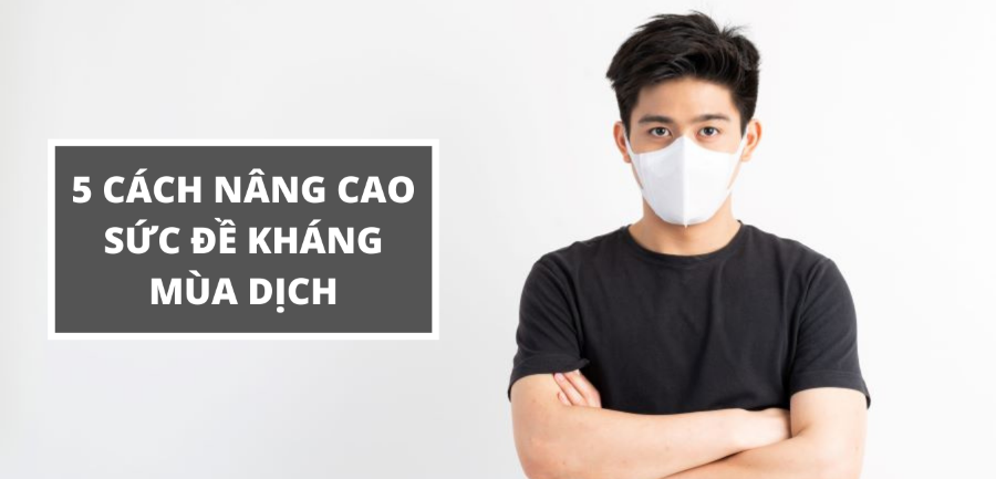 5 cách nâng cao sức khỏe mùa dịch không thể bỏ qua