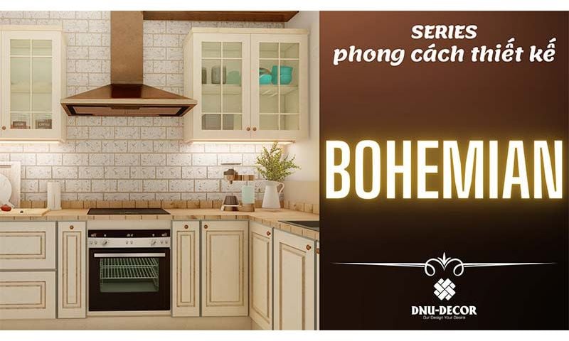 BOHEMIAN LÀ GÌ? TÌM HIỂU PHONG CÁCH BOHEMIAN TRONG NỘI THẤT