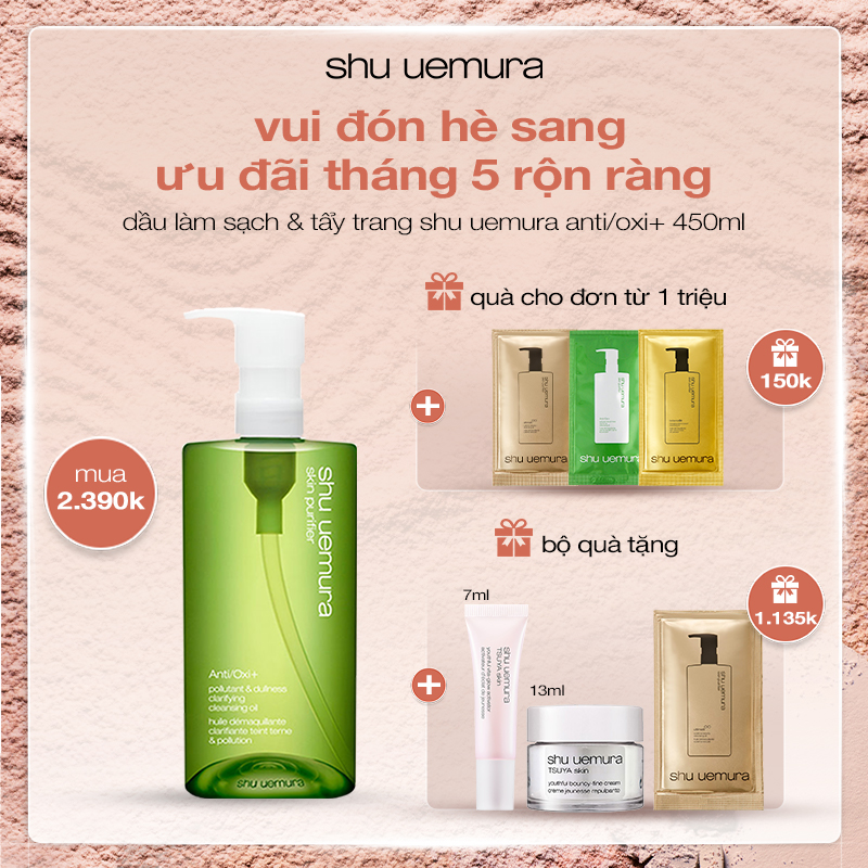 dầu làm sạch và tẩy trang anti/oxi+ 450ml