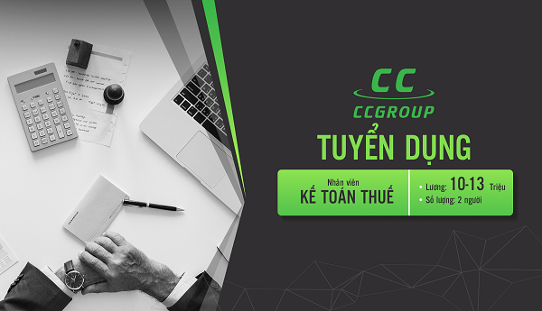 CCGroup tuyển dụng nhân viên Kế toán Thuế