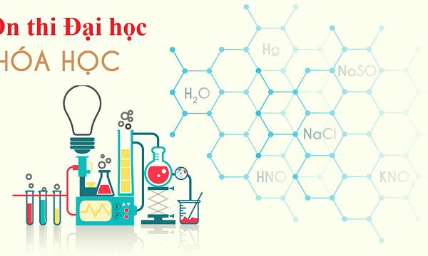 Tổng hợp lý thuyết Hóa thi đại học giúp em 