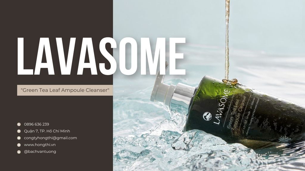 Review chi tiết sữa rửa mặt trà xanh LAVASOME - 
