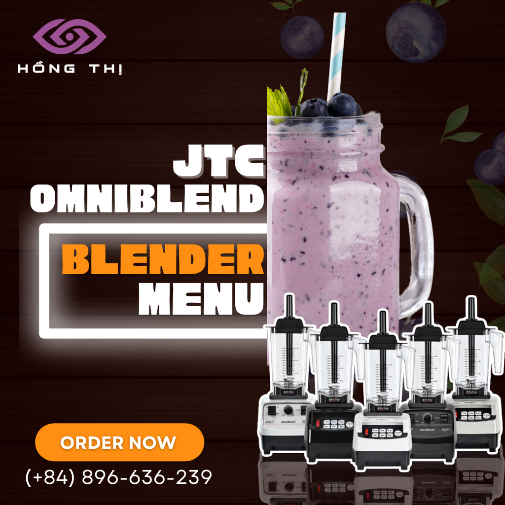 JTC OmniBlend - Máy xay sinh tố chuyên nghiệp cho mọi nhu cầu