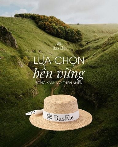 BASELE: LỰA CHỌN BỀN VỮNG, SỐNG XANH CÙNG THIÊN NHIÊN