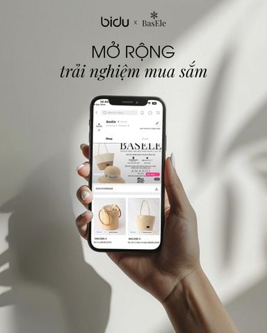 BIDU X BASELE: MỞ RỘNG TRẢI NGHIỆM MUA SẮM