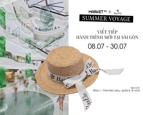 MARKET 54 X BASELE - VIẾT TIẾP HÀNH TRÌNH MỚI TẠI SÀI GÒN