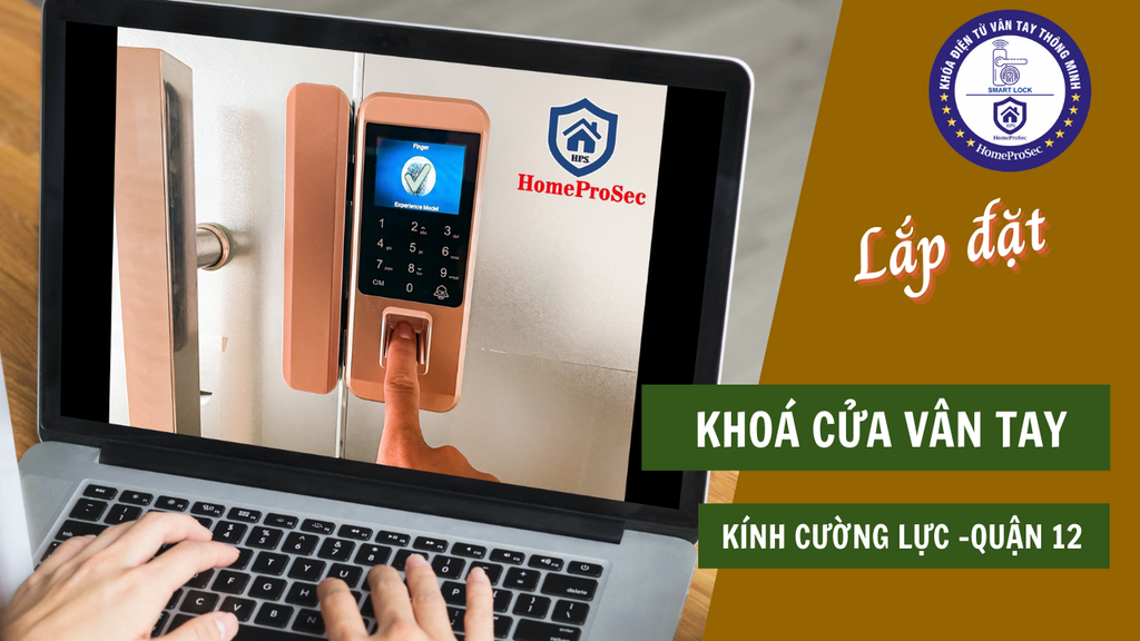 Chuyên lắp đặt khóa vân tay cửa kính cường lực quận 12