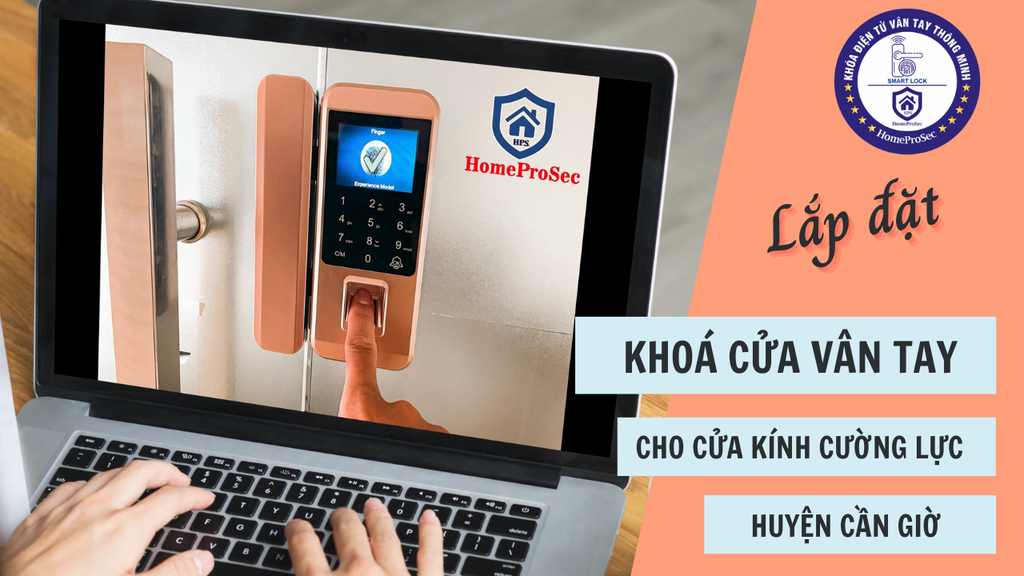 Cung cấp khóa vân tay cửa kính cường lực huyện Cần Giờ