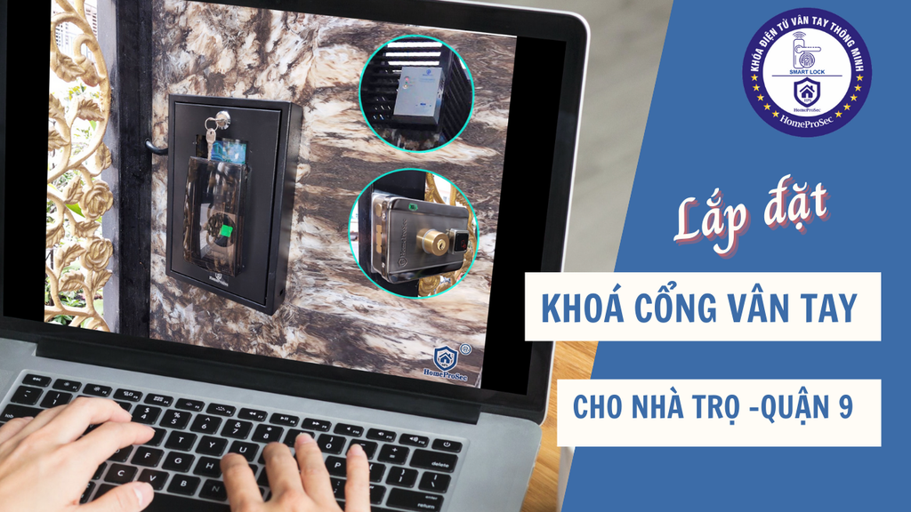 Lắp đặt khóa cổng vân tay cho nhà trọ quận 9