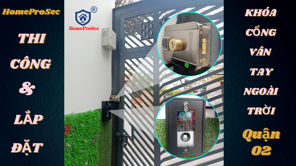 Lắp khóa cổng vân tay ngoài trời quận 2