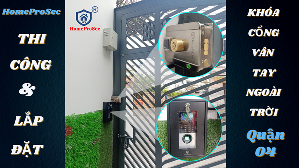 Chuyên lắp đặt khóa cửa cổng vân tay ngoài trời quận 4