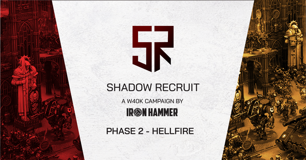 [Shadow Recruit] Phase 2 Hell Fire - Harsh training reserved only for Warhammer 40K newbies