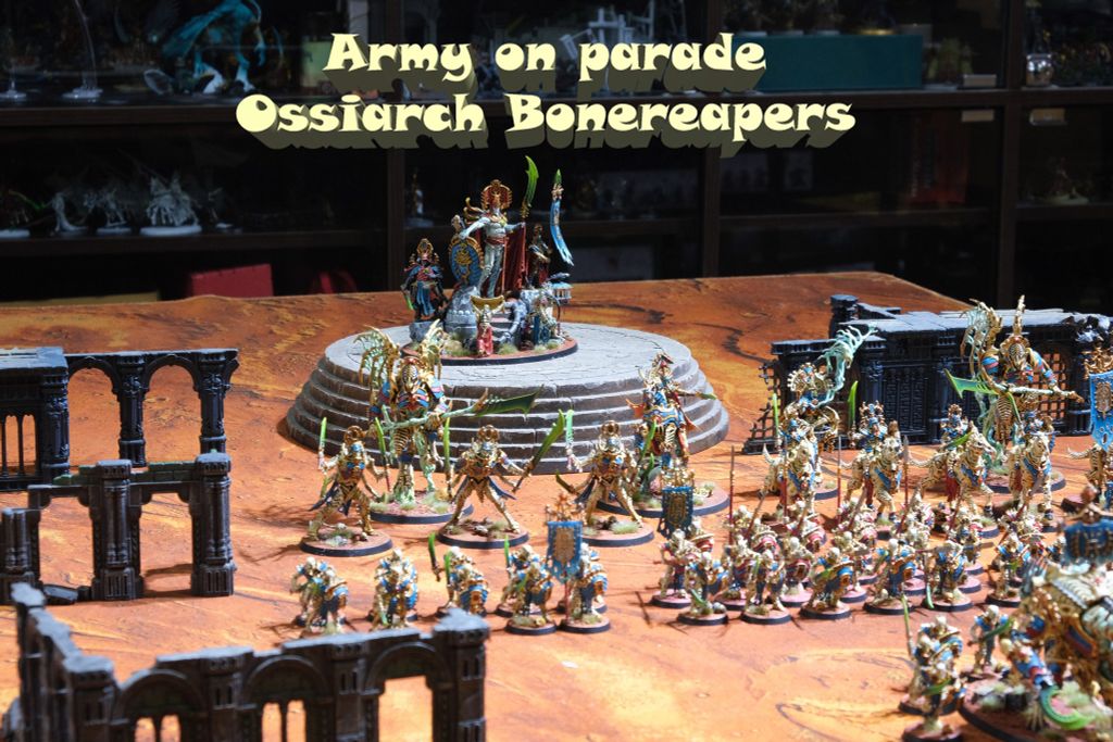 Armies on parade #2: Ossiarch Bonereapers