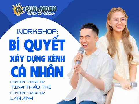 TALKSHOW “BÍ QUYẾT XÂY DỰNG KÊNH CÁ NHÂN” – LỚP HỌC ĐẶC BIỆT CỦA THE NEW HOST