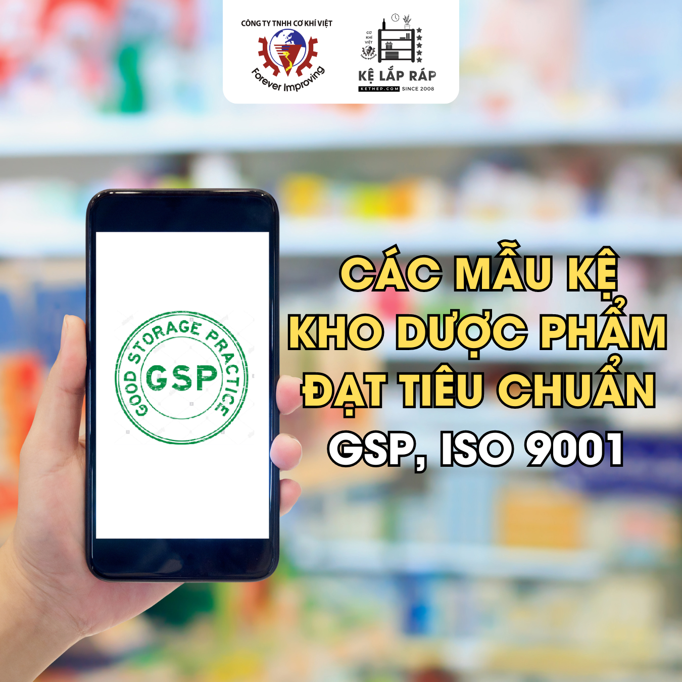 Các mẫu kệ kho dược phẩm đạt tiêu chuẩn GSP - ISO 9001