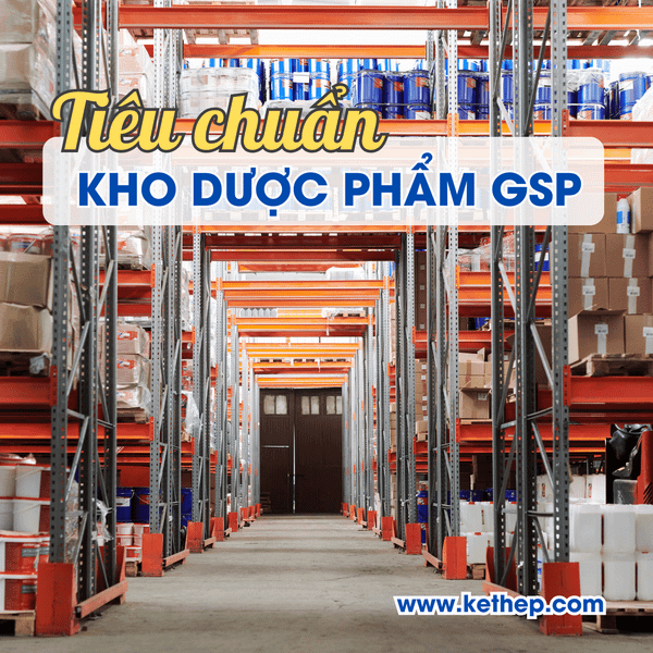 Tìm hiểu quy định GSP và tiêu chuẩn thiết kế kho dược phẩm, thiết bị y tế