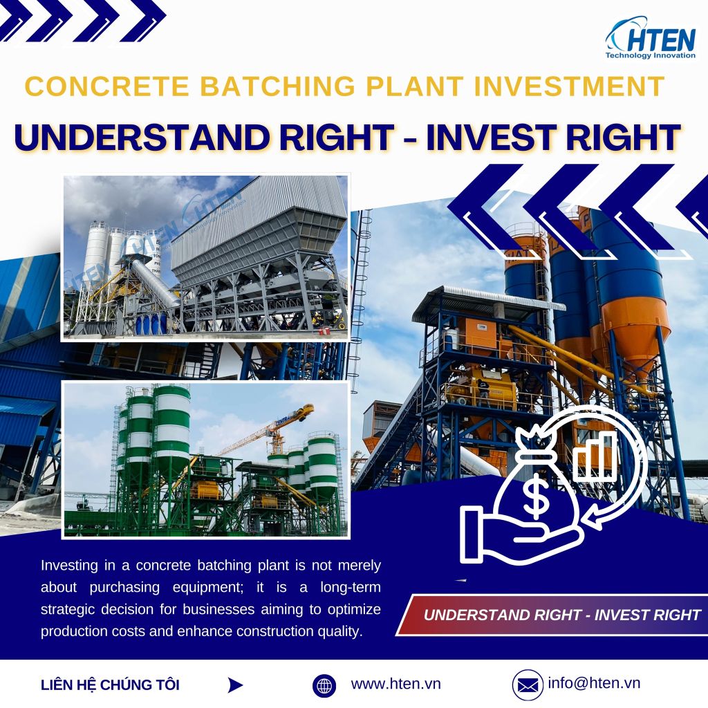 CONCRETE BATCHING PLANT INVESTMENT: UNDERSTAND RIGHT - INVEST RIGHT