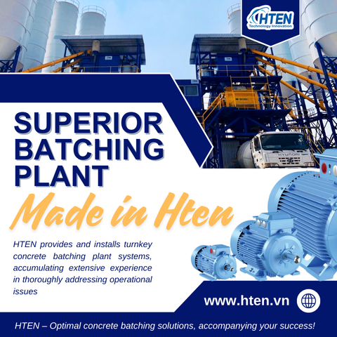 SUPERIOR HTEN BATCHING PLANT – THE PERFECT SOLUTION FOR THE CONCRETE INDUSTRY