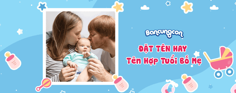 Đặt Tên Cho Con Hợp Tuổi Bố Mẹ 2021 Cho Gia Đình Sung Túc