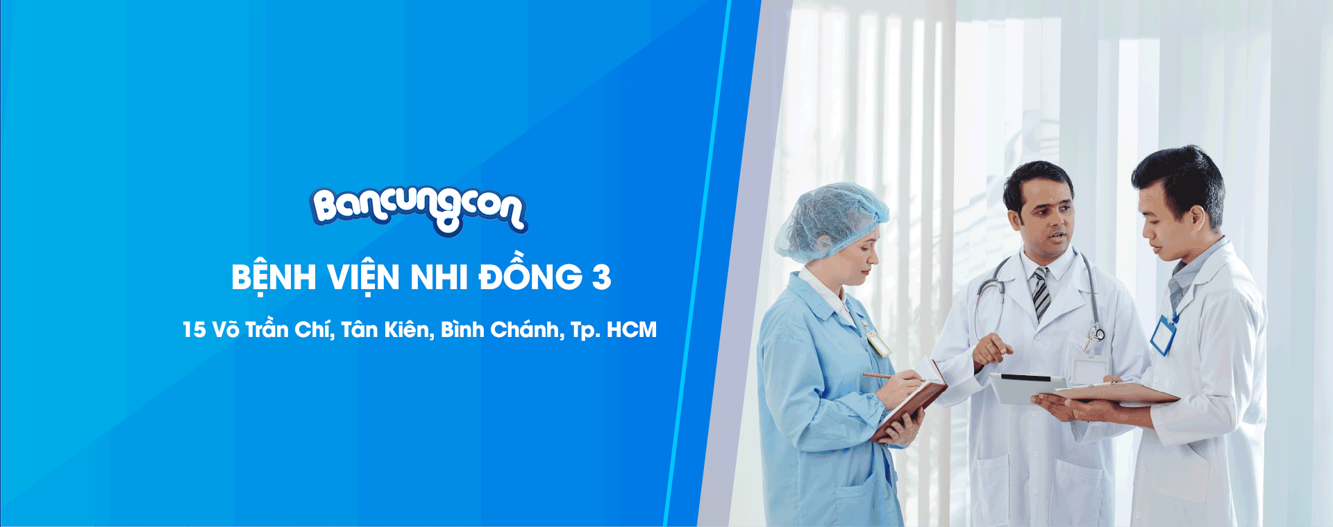 Thông Tin Chi Tiết Bệnh Viện Nhi Đồng 3 Tp Hồ Chí Minh