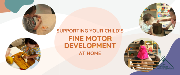 SUPPORTING YOUR CHILD’S FINE MOTOR DEVELOPMENT AT HOME