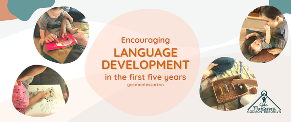 ENCOURAGING LANGUAGE DEVELOPMENT IN THE FIRST FIVE YEARS