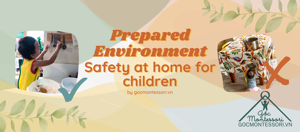 PREPARED ENVIRONMENT - SAFETY AT HOME FOR CHILDREN