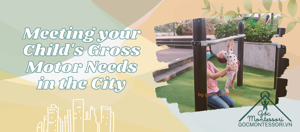 MEETING YOUR CHILD'S GROSS MOTOR NEEDS IN THE CITY