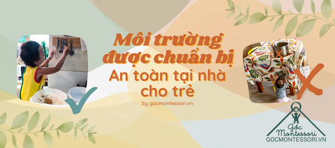 MÔI TRƯỜNG ĐƯỢC CHUẨN BỊ - AN TOÀN TẠI NHÀ CHO TRẺ