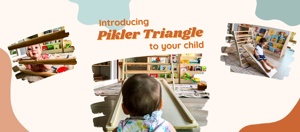 INTRODUCING THE PIKLER TRIANGLE TO YOUR CHILD