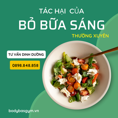 CƠ THỂ SẼ THẾ NÀO NẾU BẠN THƯỜNG XUYÊN NHỊN ĂN SÁNG !