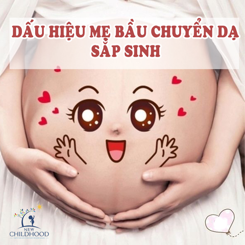 DẤU HIỆU MẸ BẦU CHUYỂN DẠ SẮP SINH