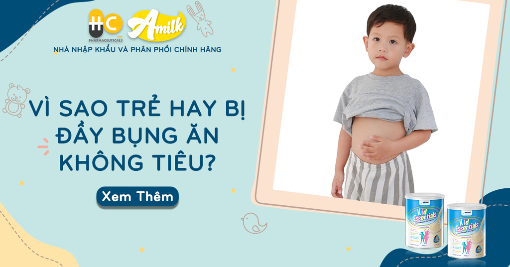 Vì Sao Trẻ Hay Đầy Bụng Ăn Không Tiêu Mẹ Phải Làm Sao?