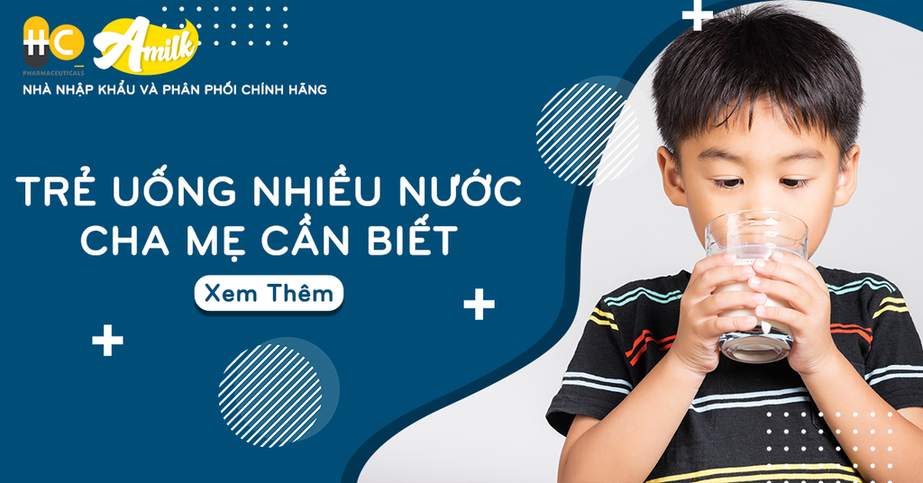 Trẻ Uống Nhiều Nước - Cha Mẹ Cần Biết