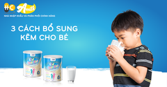 3 Cách Bổ Sung Kẽm Cho Bé? Sữa Kid Essentials Có Chứa Thành Phần Kẽm Hay Không?