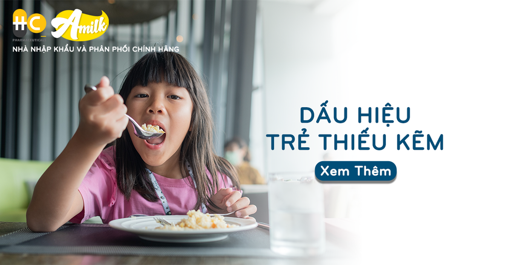 Dấu Hiệu Nhận Biết Trẻ Thiếu Kẽm - Nguyên Nhân, Gây Bệnh Gì?