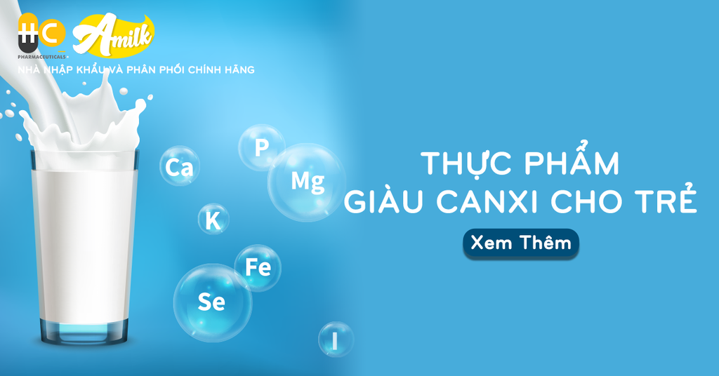 Bổ Sung 10 Thực Phẩm Giàu Canxi Cho Bữa Ăn Của Trẻ Hàng Ngày