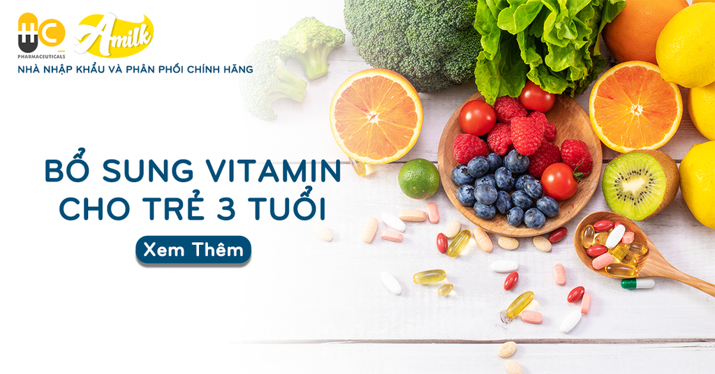 5 Điều Cần Biết Khi Bổ Sung Vitamin Cho Trẻ 3 Tuổi Tốt Nhất