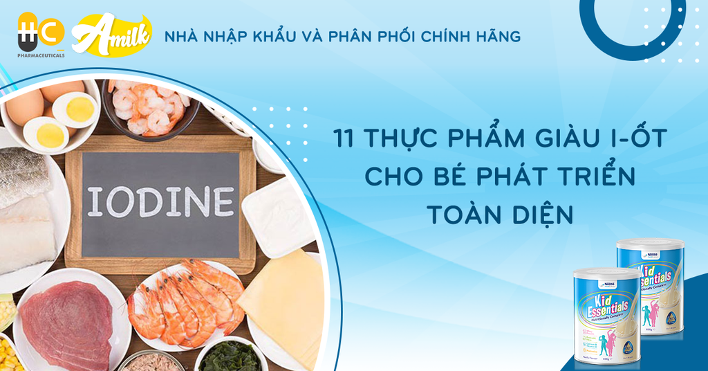 11 Thực Phẩm Giàu I-ốt Cho Bé Phát Triển Toàn Diện