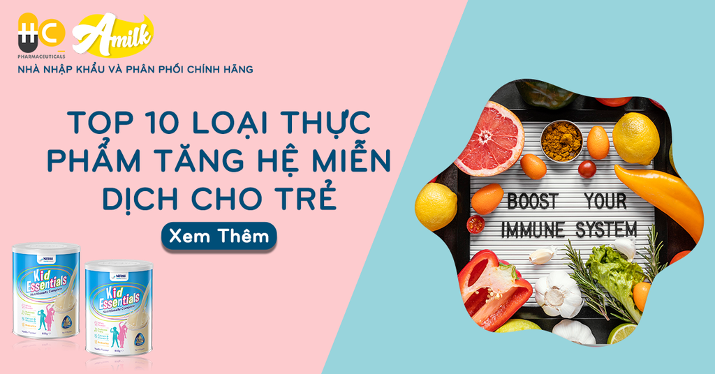 Top 10 Loại Thực Phẩm Tăng Hệ Miễn Dịch Cho Trẻ Không Ốm Vặt