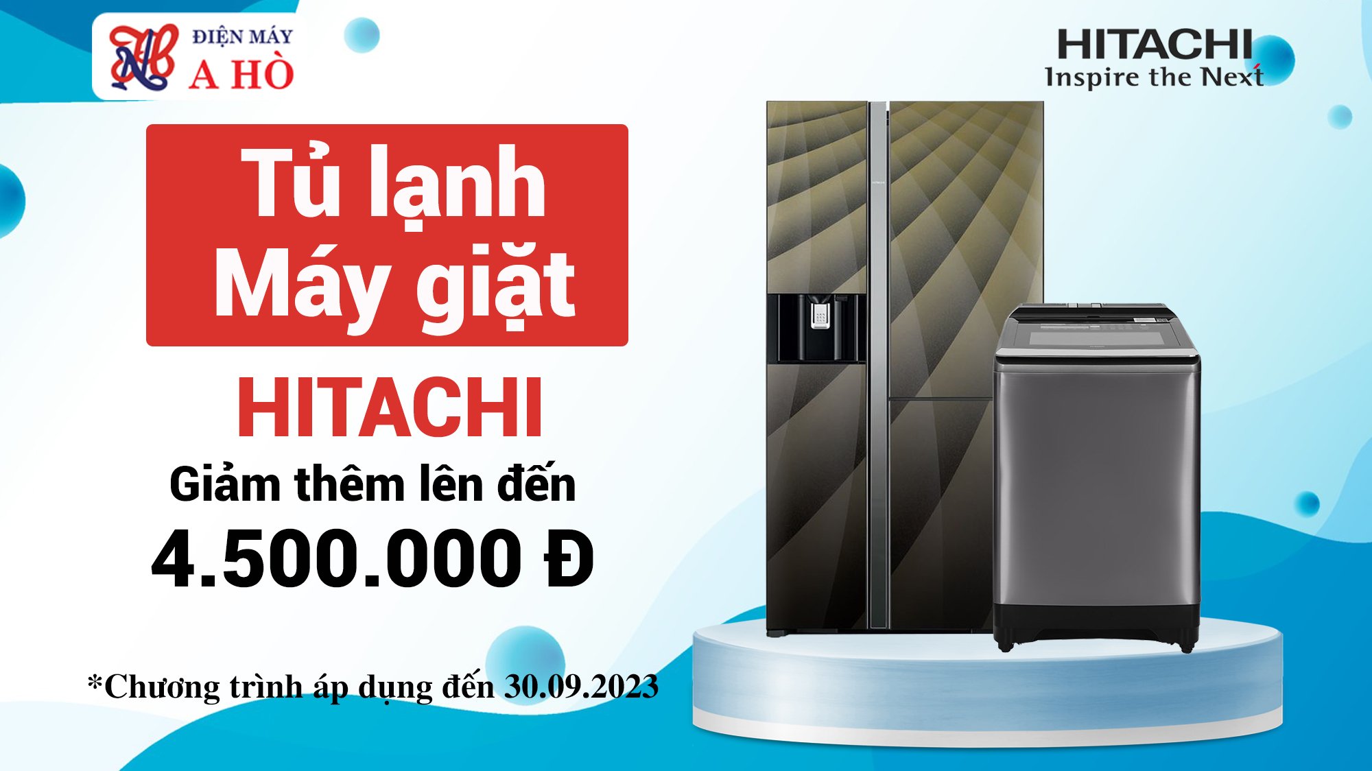️🎊Tủ lạnh, Máy giặt Hitachi 🌟Ưu đãi giảm đến 4tr500