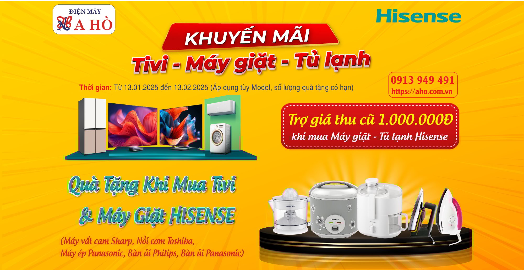 Tivi - Máy giặt - Tủ lạnh HISENSE 👉 Khuyến mãi Quà tặng & Trợ giá thu cũ 1.000.000đ