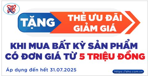 TẶNG THẺ ƯU ĐÃI GIẢM GIÁ GIA DỤNG cho đơn hàng từ 5 triệu (Áp dụng đến 31.07.2025)