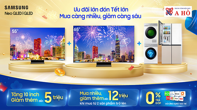 ️🎊Samsung - Mua càng nhiều, giảm càng sâu