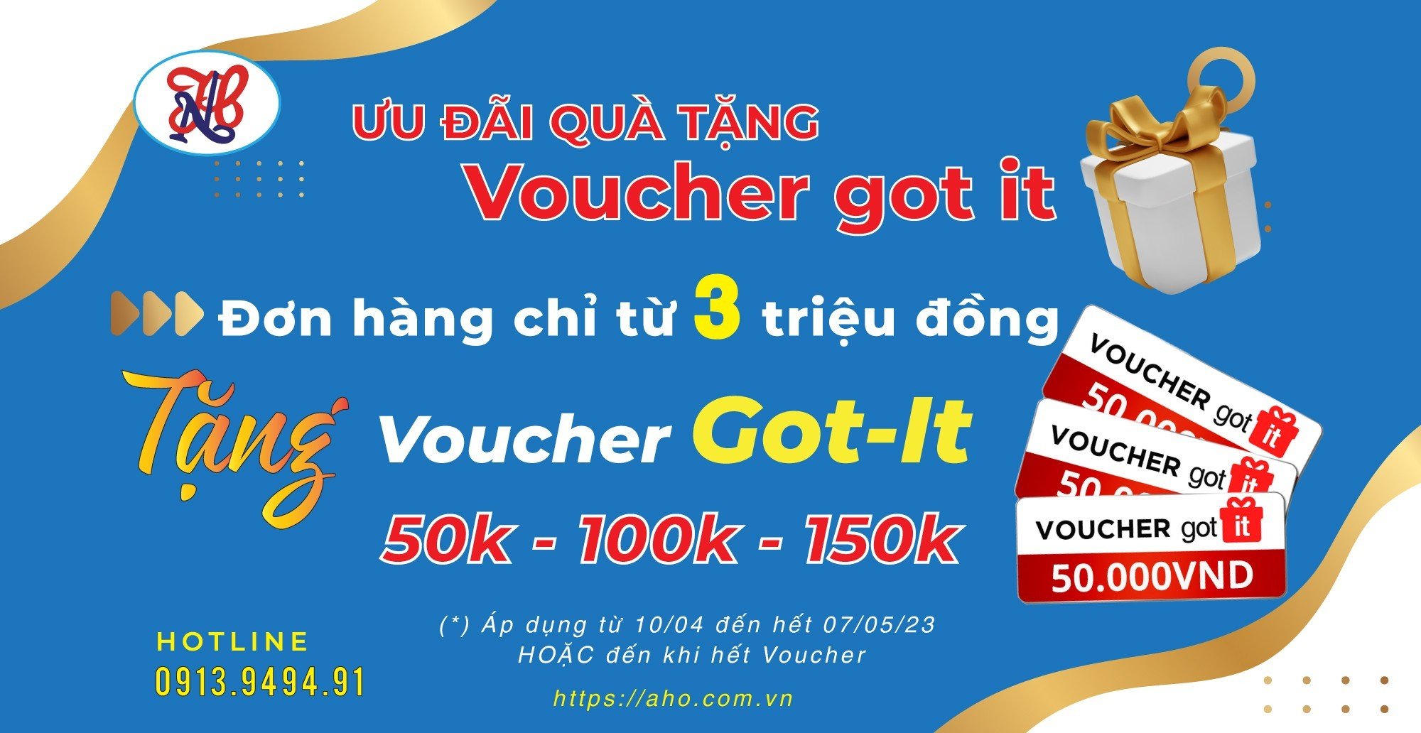 🌟Hoá đơn mua hàng chỉ từ 3 triệu đồng - Tặng ngay "Voucher Got it"