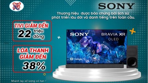 💥Tivi OLED SONY Ưu đãi giảm giá 22 triệu 💥Loa Sony giảm giá 38%