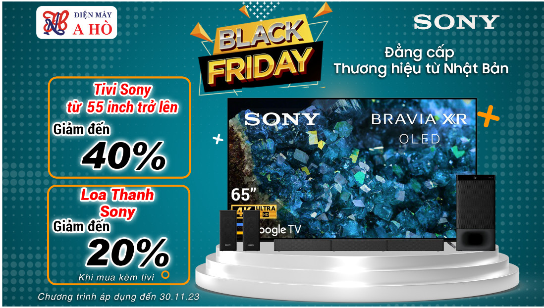 🔥Tivi Sony giảm sốc 40% Black Friday, Giảm bùng cháy