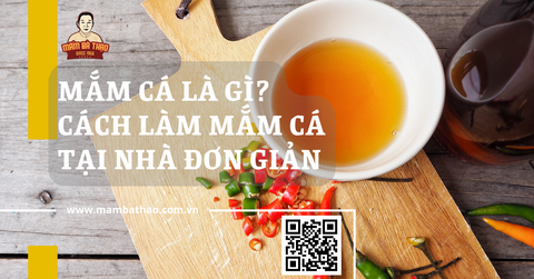 Mắm cá là gì? Cách làm mắm cá tại nhà đơn giản