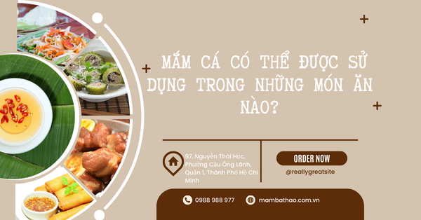 nhung-mon-an-ngon-cung-voi-mam-ca